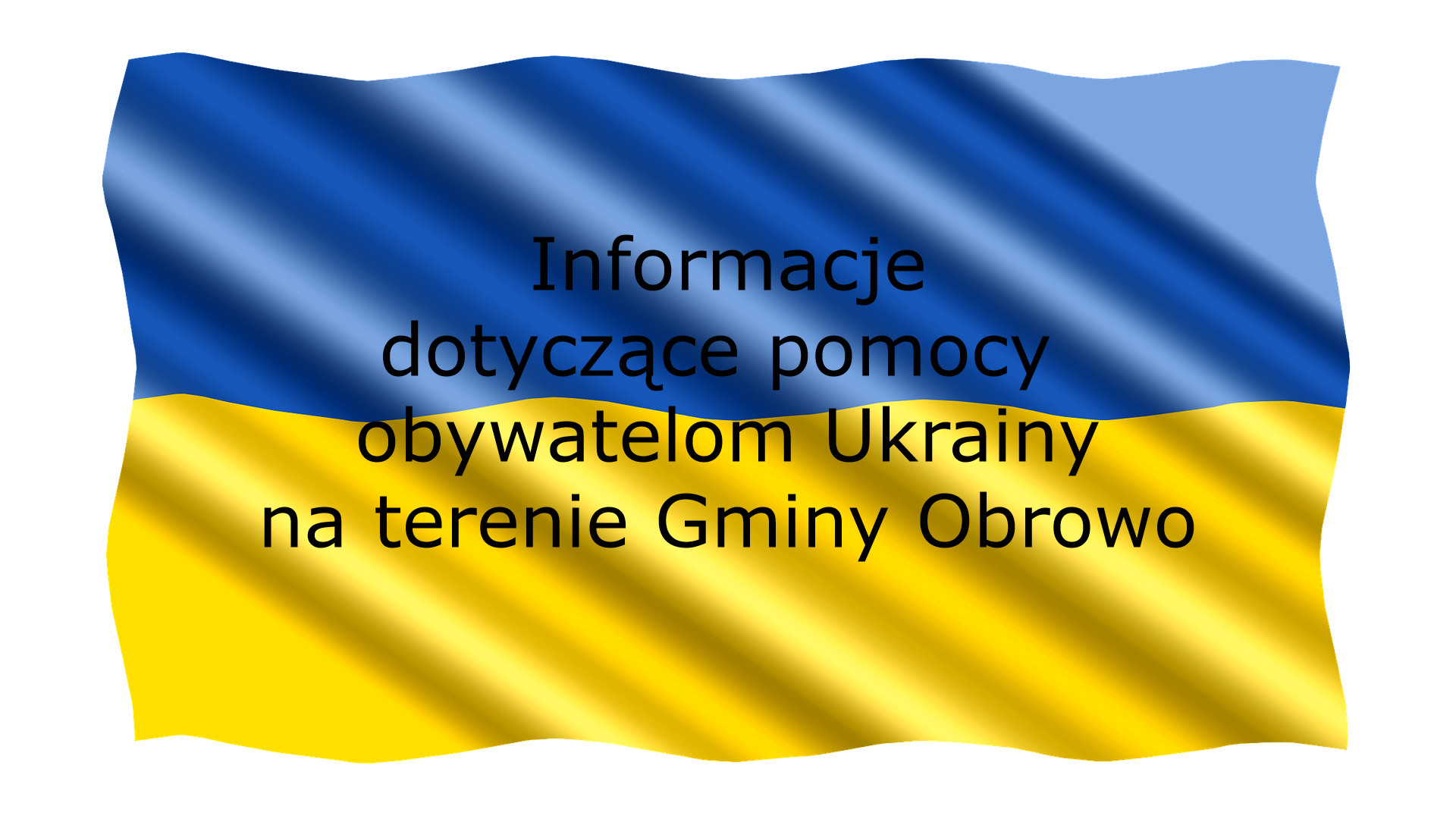 Informacje dotyczące pomocy obywatelom Ukrainy