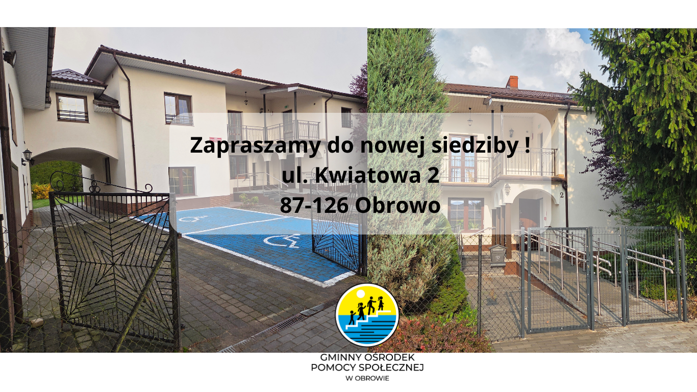 Zmiana siedziby Gminnego Ośrodka Pomocy Społecznej w Obrowie