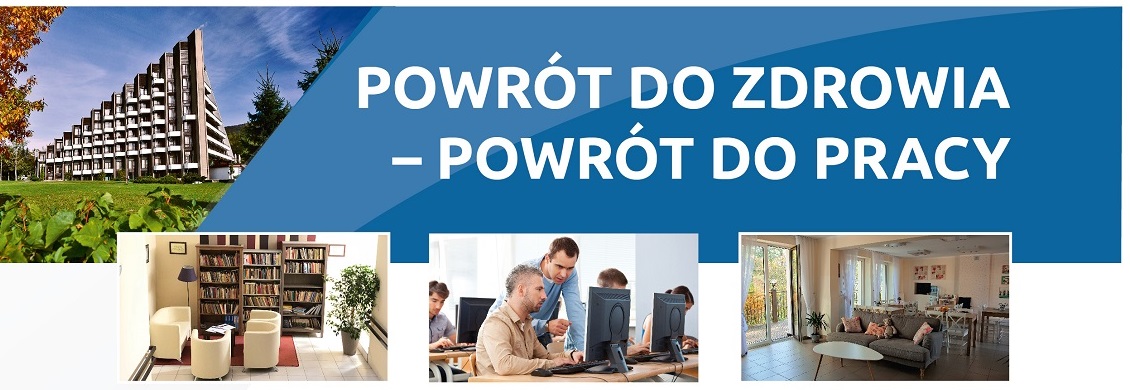 Program Powrót do zdrowia, powrót do pracy