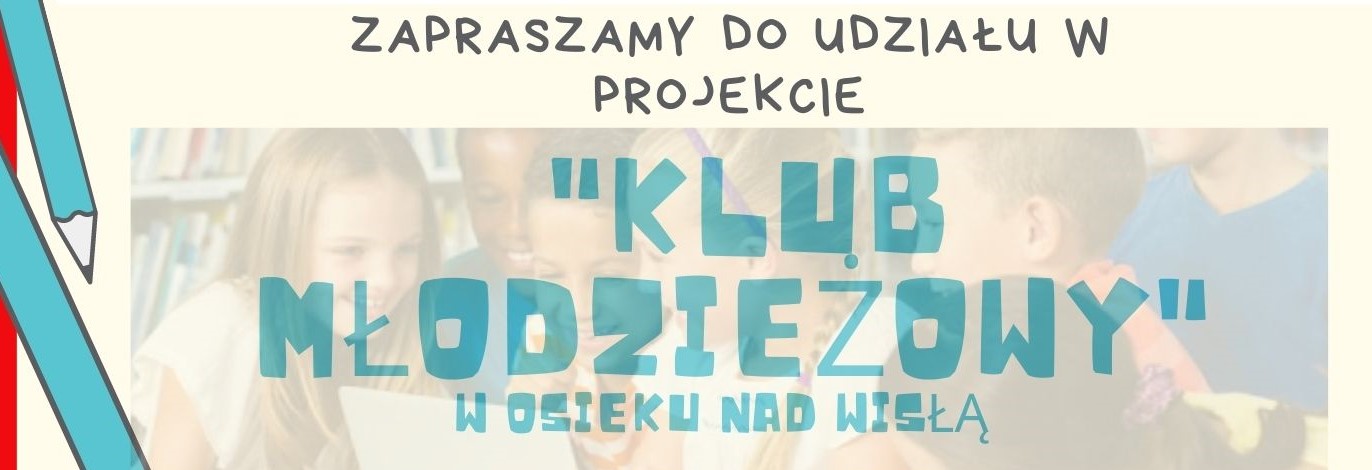 Klub Młodzieżowy na terenie Gminy Obrowo już od 1 października !